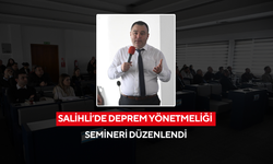 Salihli’de Deprem Yönetmeliği semineri düzenlendi