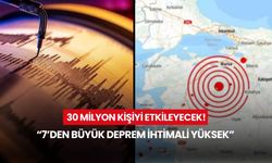 Deprem için kritik 3 il açıklandı! Uzman isim uyardı: “7’den büyük deprem ihtimali yüksek”