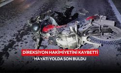 Direksiyon hakimiyetini kaybetti, hayatı yolda son buldu