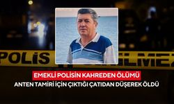 Emekli polisin kahreden ölümü: Anten tamiri için çıktığı çatıdan düşerek öldü