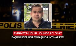 Emniyet müdürlüğünde acı olay: Başkomiser görev başında intihar etti