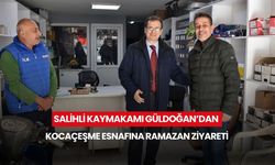 Salihli Kaymakamı Güldoğan’dan Kocaçeşme esnafına Ramazan ziyareti