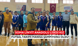 Soma Linyit Anadolu Lisesi Kız Futsal takımı Manisa şampiyonu oldu