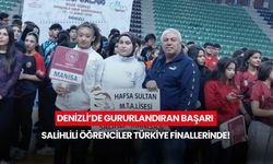 Denizli’de gururlandıran başarı: Salihlili öğrenciler Türkiye finallerinde!