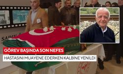 Görev başında son nefes: Hastasını muayene ederken kalbine yenildi