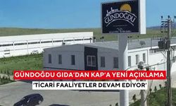 Gündoğdu Gıda’dan KAP’a yeni açıklama ‘Ticari faaliyetler devam ediyor’