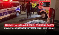 İftar sonrası cami yolunda korkunç kaza: Kayınvalide hayatını kaybetti, gelin ağır yaralı