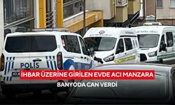 İhbar üzerine girilen evde acı manzara: Banyoda can verdi