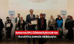 İmam hatipli öğrenciler Kur’an tilavetiyle Sarıgöl’de buluştu