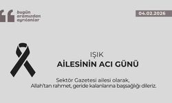 Işık ailesinin acı günü
