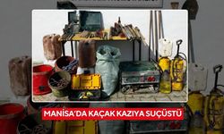 Manisa'da kaçak kazıya suçüstü