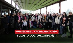 Yunusemreli kadınlar sporda buluştu, dostluklar pekişti