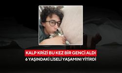 Kalp krizi bu kez bir genci aldı: 6 yaşındaki liseli yaşamını yitirdi