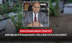Kan donduran cinayet: Eski başkan, oğlu tarafından katledildi