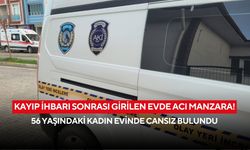 Kayıp ihbarı sonrası girilen evde acı manzara! 56 yaşındaki kadın evinde cansız bulundu