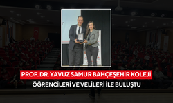 Prof. Dr. Yavuz Samur Bahçeşehir Koleji öğrencileri  ve velileri ile buluştu