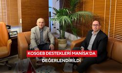 KOSGEB Destekleri Manisa’da Değerlendirildi