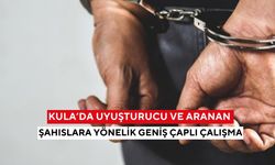 Kula’da uyuşturucu ve aranan şahıslara yönelik geniş çaplı çalışma
