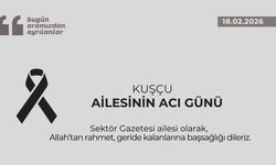 Kuşçu ailesinin acı günü