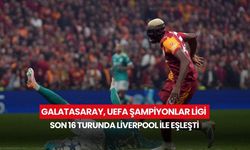 Galatasaray, UEFA Şampiyonlar Ligi son 16 turunda Liverpool ile eşleşti