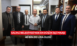 Salihli Belediyesi’nde en düşük İşçi maaşı 40 bin 210 lira oldu