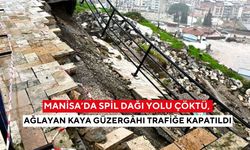 Manisa’da Spil Dağı yolu çöktü, Ağlayan Kaya güzergâhı trafiğe kapatıldı