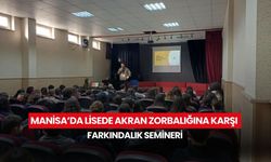Manisa’da lisede akran zorbalığına karşı farkındalık semineri