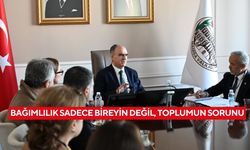 Manisa’da bağımlılıkla mücadelede yeni dönem! Tüm kurumlar tek çatı altında...