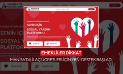 Manisa’da emeklilere büyük destek! İlaç katkı paylarını belediye ödeyecek...