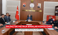 Salihli’de metruk binalar komisyonu toplantısı gerçekleştirildi
