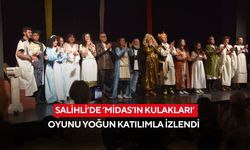 Salihli’de ‘Midas’ın Kulakları’ oyunu yoğun katılımla izlendi