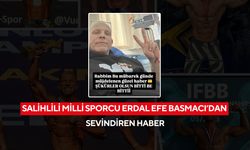 Salihlili milli sporcu Erdal Efe Basmacı’dan sevindiren haber