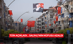 TÜİK açıkladı… Salihli’nin nüfusu azaldı