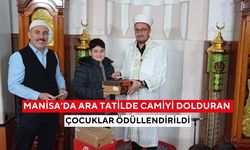 Manisa’da ara tatilde camiyi dolduran çocuklar ödüllendirildi