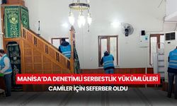 Manisa’da denetimli serbestlik yükümlüleri camiler için seferber oldu