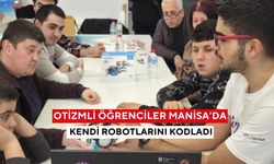 Otizmli öğrenciler Manisa’da kendi robotlarını kodladı