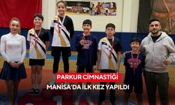 Parkur cimnastiği Manisa’da ilk kez yapıldı