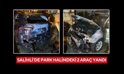 Salihli’de park halindeki 2 araç yandı