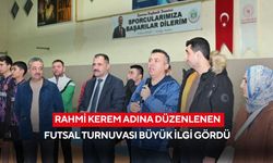 Rahmi Kerem adına düzenlenen futsal turnuvası büyük ilgi gördü