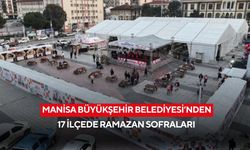 Manisa Büyükşehir Belediyesi’nden 17 ilçede Ramazan sofraları