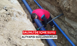 Salihli’de içme suyu altyapısı güçlendirildi
