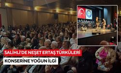 Salihli’de Neşet Ertaş Türküleri Konserine yoğun ilgi