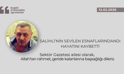 Salihli’nin sevilen esnaflarındandı hayatını kaybetti