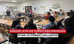 Sarıgöl KYK Kız Yurdu’nda Ramazan iftarı ve öğrenci buluşması