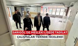 Sarıgöl’de mesleki lisede tadilat çalışmaları yerinde incelendi