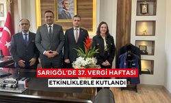 Sarıgöl’de 37. Vergi Haftası etkinliklerle kutlandı