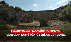 Selendi’de sel felaketinin ardından unutulan tarihi köprü yeniden gündemde