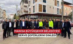 Manisa Büyükşehir Belediyesi servis şoförlerini dinledi