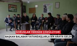 Sorunlar yerinde çözülüyor! Belediye başkanı balaban vatandaşlarla bir araya geldi