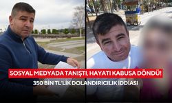Sosyal medyada tanıştı, hayatı kabusa döndü! 350 bin TL’lik dolandırıcılık iddiası
